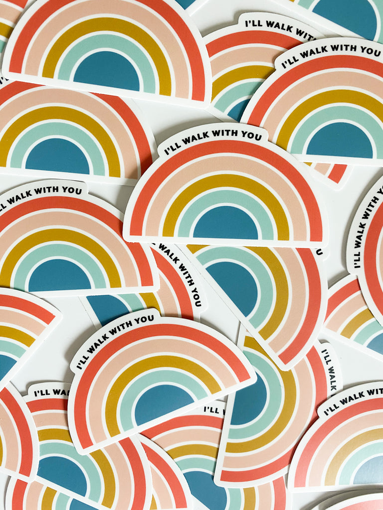 "I'll Walk With You" Rainbow Sticker - now available on www.cardwear.co