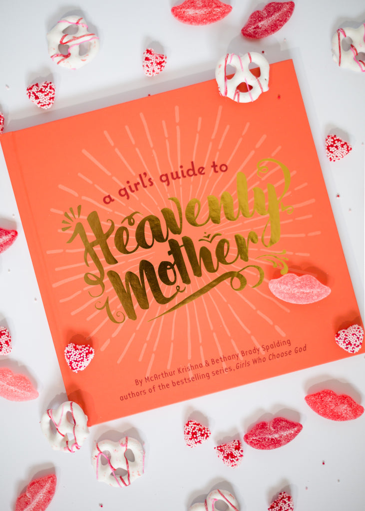 A Girl's Guide to Heavenly Mother