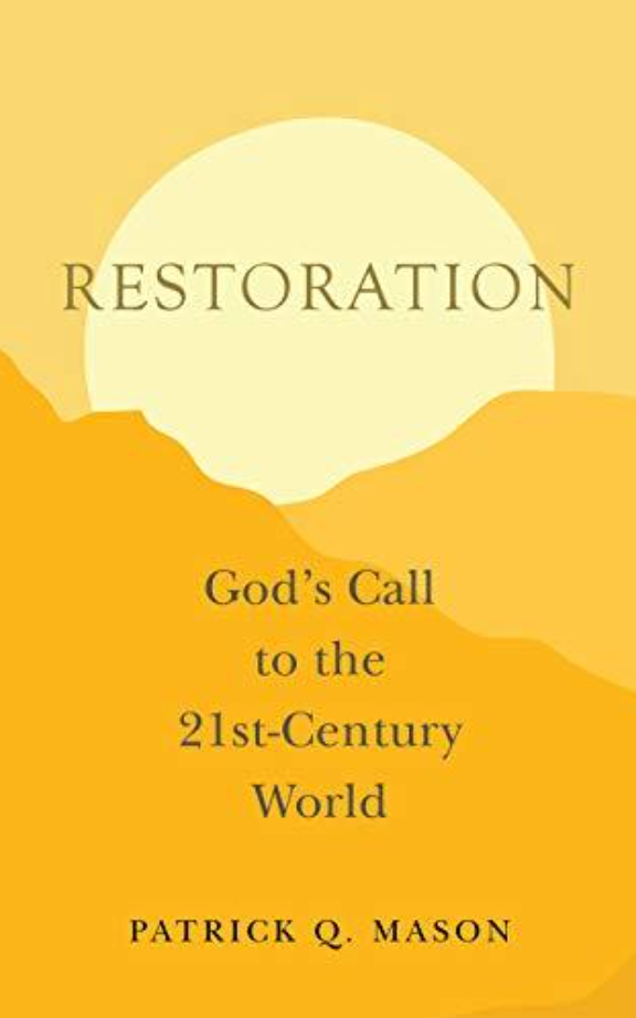 Restoration God's Call to the 21st-Century World